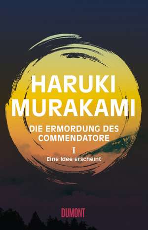 Die Ermordung des Commendatore 01 de Haruki Murakami