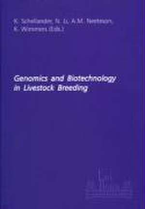 Genomics and Biotechnology in Livestock Breeding de Karl Schellander