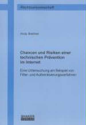 Chancen und Risiken einer technischen Prävention im Internet de Andy Breitner