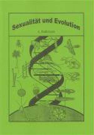 Sexualität und Evolution de August Ruthmann