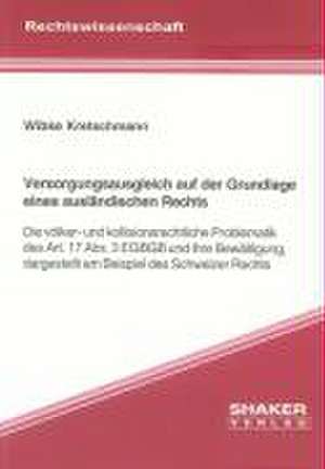 Versorgungsausgleich auf der Grundlage eines ausländischen Rechts de Wibke Kretschmann