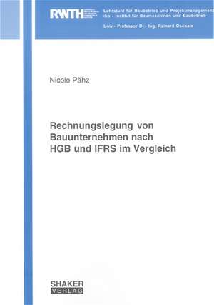 Rechnungslegung von Bauunternehmen nach HGB und IFRS im Vergleich de Nicole Pähz