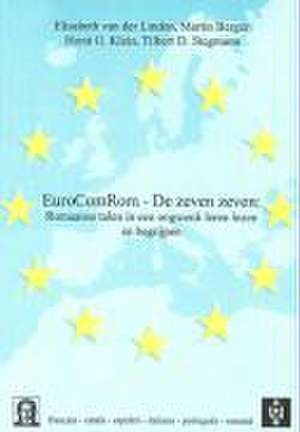 EuroComRom - De zeven zeven: romaanse talen in een oogwenk leren lezen en begrijpen de Elisabeth van der Linden