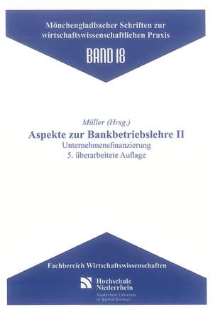 Aspekte zur Bankbetriebslehre II de Bernd Müller