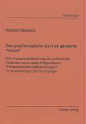 Das psychologische (nur) so genannte "Innere" de Hinrich Hemann