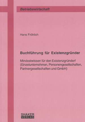 Buchführung für Existenzgründer de Hans Fröhlich