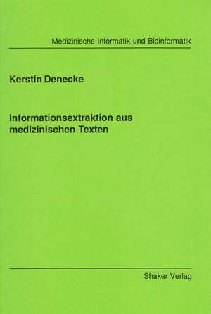 Informationsextraktion aus medizinischen Texten de Kerstin Denecke