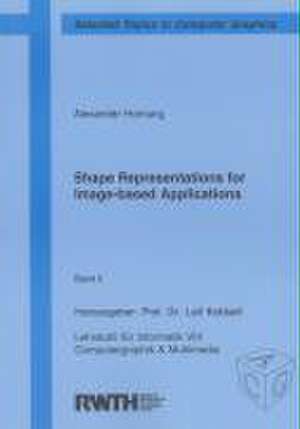 Shape Representations for Image-based Applications de Alexander Hornung