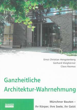 Ganzheitliche Architektur-Wahrnehmung de Ernst Ch Hengstenberg