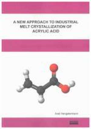 A new approach to industrial melt crystallization of acrylic acid de Axel Hengstermann