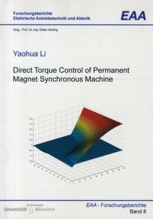 Direct Torque Control of Permanent Magnet Synchronous Machine de Yaohua Li