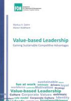 Value-based Leadership de Markus H. Dahm