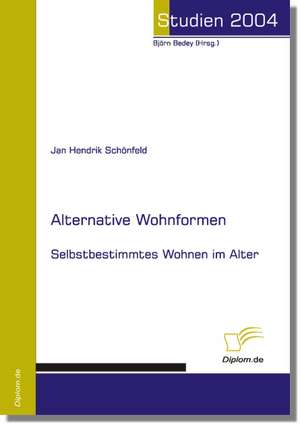 Alternative Wohnformen de Jan Hendrik Schönfeld