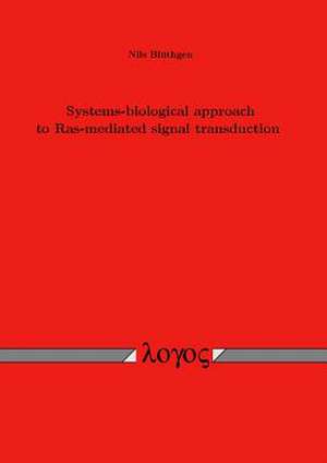 Systems-Biological Approach to Ras-Mediated Signal Transduction