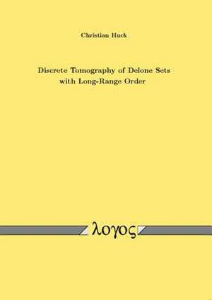 Discrete Tomography of Delone Sets with Long-Range Order