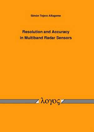 Resolution and Accuracy in Multiband Radar Sensors