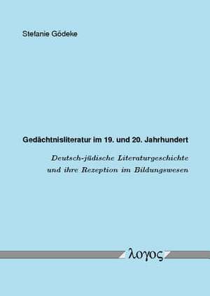 Gedachtnisliteratur Im 19. Und 20. Jahrhundert