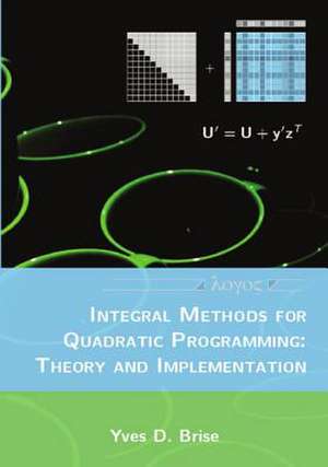 Integral Methods for Quadratic Programming