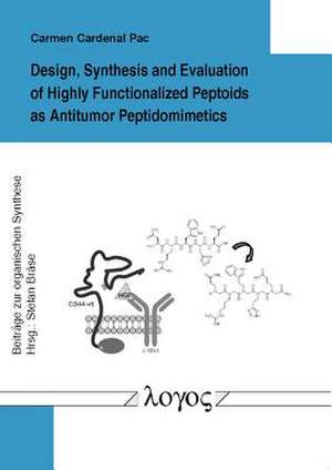 Design, Synthesis and Evaluation of Highly Functionalized Peptoids as Antitumor Peptidomimetics