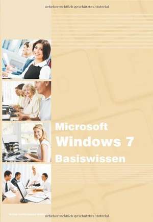 Windows 7 Basiswissen de Christian Bildner