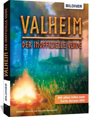 Valheim - Der inoffizielle Guide de Andreas Zintzsch