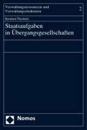 Staatsaufgaben in Übergangsgesellschaften