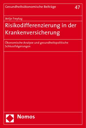 Risikodifferenzierung in der Krankenversicherung de Antje Freytag