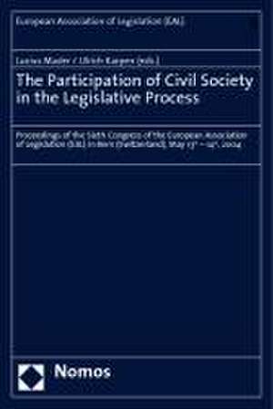 The Participation of Civil Society in the Legislative Process de Luzius Mader