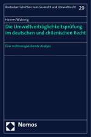 Die Umweltverträglichkeitsprüfung im deutschen und chilenischen Recht