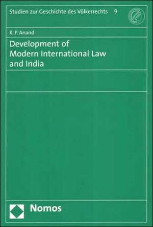 Development of Modern International Law and India de R. P. Anand