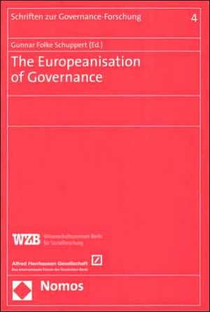 The Europeanisation of Governance de Gunnar Folke Schuppert