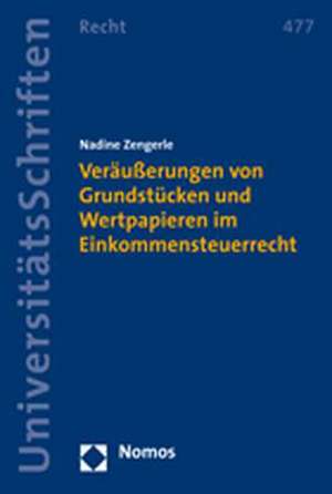 Verausserungen Von Grundstucken Und Wertpapieren Im Einkommensteuerrecht: Rechtsfragen Der Freiwilligen Polizeidienste Und Sicherheitswachten in Deutschland de Nadine Zengerle