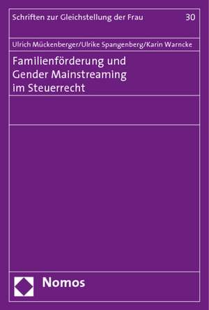 Familienförderung und Gender Mainstreaming im Steuerrecht de Ulrich Mückenberger