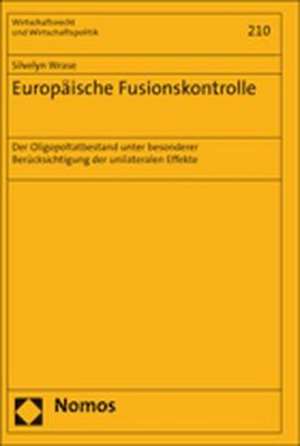 Europäische Fusionskontrolle de Silvelyn Wrase