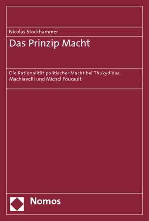 Das Prinzip Macht de Nicolas Stockhammer