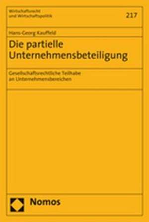 Die partielle Unternehmensbeteiligung de Hans-Georg Kauffeld