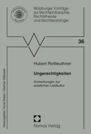 Ungerechtigkeiten de Hubert Rottleuthner