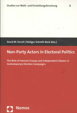 Non-Party Actors in Electoral Politics de David Farrell