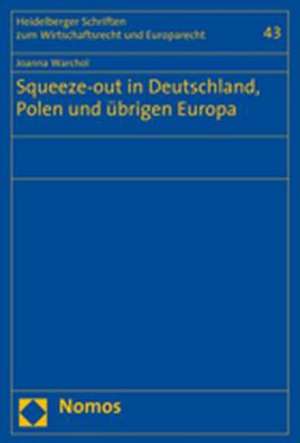 Squeeze-out in Deutschland, Polen und übrigen Europa de Joanna Warchol