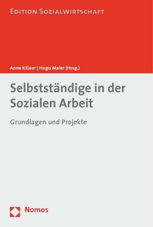 Selbstständige in der Sozialen Arbeit de Anne Klüser