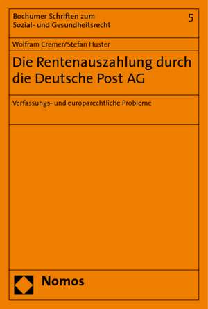 Die Rentenauszahlung durch die Deutsche Post AG de Wolfram Cremer