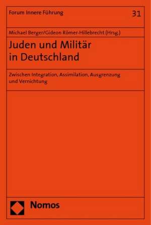 Juden und Militär in Deutschland de Michael Berger