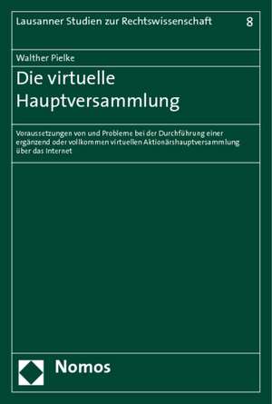 Die virtuelle Hauptversammlung de Walther Pielke