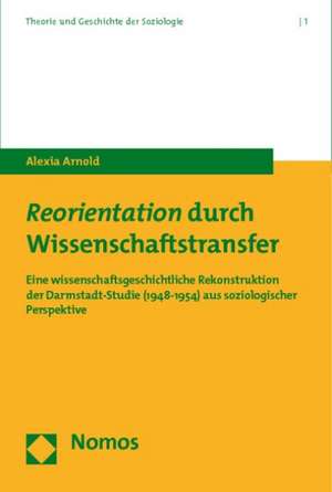 Reorientation durch Wissenschaftstransfer de Alexia Arnold