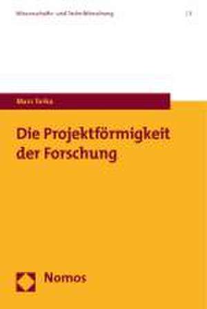 Die Projektförmigkeit der Forschung de Marc Torka