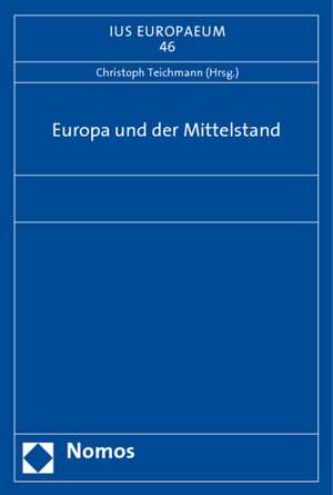 Europa und der Mittelstand de Christoph Teichmann