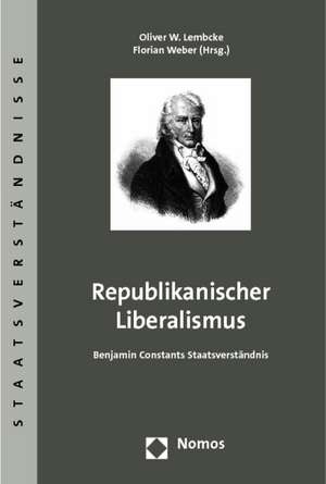 Republikanischer Liberalismus de Oliver W. Lembcke