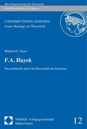 F.A. Hayek de Manfred E. Streit