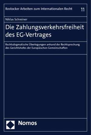 Die Zahlungsverkehrsfreiheit des EG-Vertrages de Niklas Schreiner