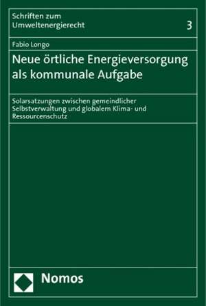 Neue örtliche Energieversorgung als kommunale Aufgabe de Fabio Longo